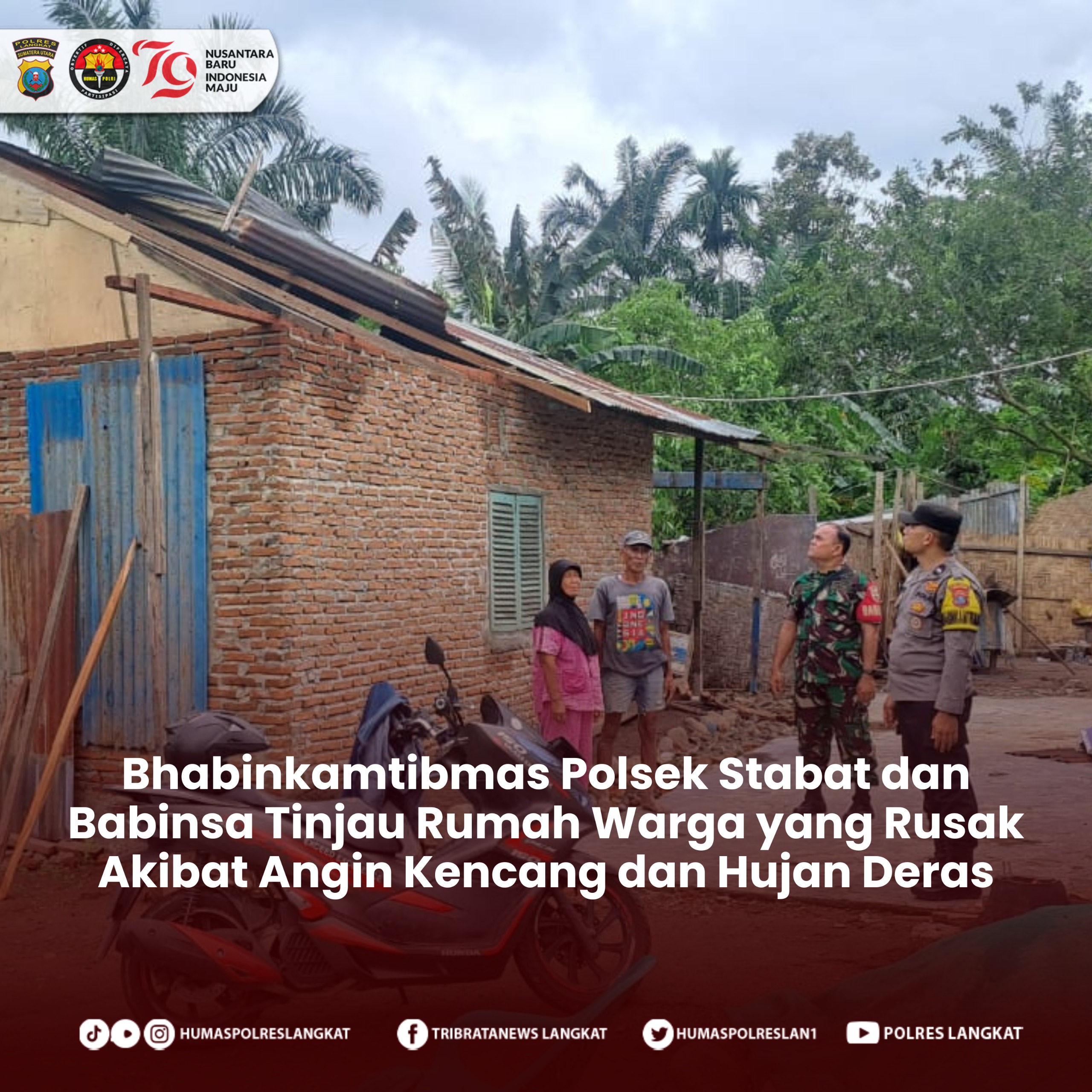 Bhabinkamtibmas Polsek Stabat dan Babinsa Tinjau Rumah Warga yang Rusak Akibat Angin Kencang dan Hujan Deras